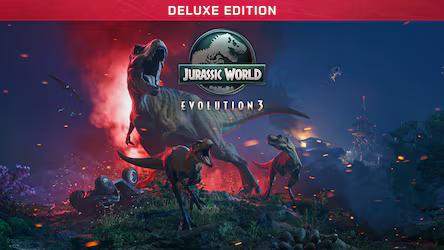 JURASSIC WORLD EVOLUTION 3 · DELUXE